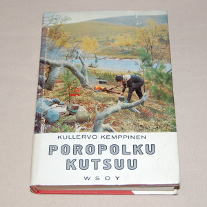 Kullervo Kemppinen Poropolku kutsuu